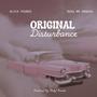 Original Disturbance (feat. Boka MR Randah)