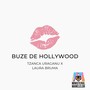 Buze de Hollywood