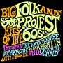 Big Folk and Protest Hits of the 60s