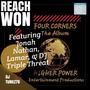 Reach Won (feat. Jonah Nathan, DJ Triple Threat, Lamar Callahan & Higher Power ENT.) [Remix]