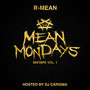 Mean Mondays Mixtape, Vol. 1 (Hosted by DJ Carisma) [Explicit]