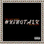 KING TALK (Explicit)