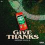 Give Thanks (Explicit)