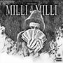 Milli 4 Milli (Explicit)