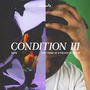 Condition III