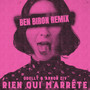 Rien Qui M'arrête (Ben Biron Remix)