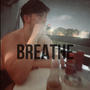 BREATHE (Explicit)