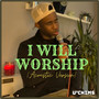 I Will Worship (Acoustic)