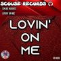 LOVIN' ON ME (Chloe Hughes Remix SR 005)