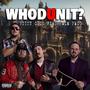 WHODUNIT? (feat. Palm Pact, Kai Ken, Euphemistic & Ryan Rev) [Explicit]