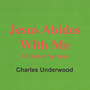 Jesus Abides With Me (Extended Version)