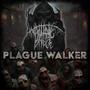 Plague Walker (Explicit)