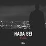 Nada Sei (feat. JTX)