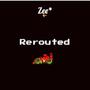 Rerouted (Explicit)