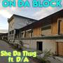 On Da Block (feat. She Da Thug) [Explicit]