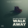 Walk Away