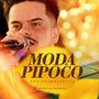 Moda Pipoco (Ao Vivo)