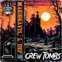 CREW TOMBS (Explicit)