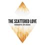 The Scattered Love - Romantic Spa Music