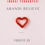 Abandi believe (feat. Fanatic SA)