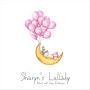 Sharyn's Lullaby (feat. Eileen Ashkenazi)