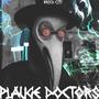 PLAGUE DOCTORS (Explicit)