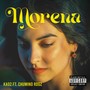 Morena (feat. Chumino Rdgz) [Explicit]