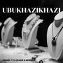 Ubukhazikhazi (feat. Dj craizee & Menderllic)