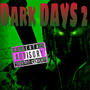 Dark days2 (Explicit)