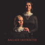 Ballade Ekstrakter