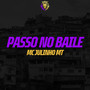 Passo no Baile (Explicit)