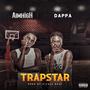 Trapstar (feat. Boy Dappa) [Explicit]