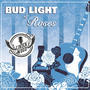 Bud Light & Roses