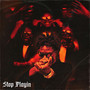 Stop Playin (Pt.2) [Explicit]