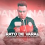 RATO DE VARAL (Explicit)