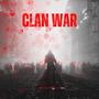 Clan War (feat. PeteAK) [Explicit]