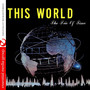 This World (Johnny Kitchen Presents The Trio Of Time) [Remastered]