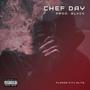 Chef Day (Explicit)