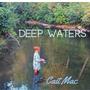 Deep Waters