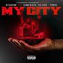 My City (feat. Flame Blazin, NSE Eight & 3Timess) [Explicit]