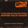 Good Old Daze (Eddie Craig’s Warehouse Mix)