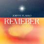 Remeber (Explicit)