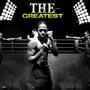 The Greatest (Explicit)