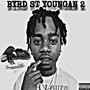 BYRD ST YOUNGAN 2 (Explicit)