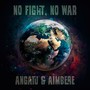 No Fight, No War