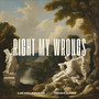 Right My Wrongs (Explicit)