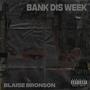 Bank Dis Week (Explicit)