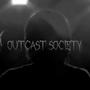 Outcast Society (Explicit)