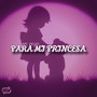 Para Mi Princesa (Single)