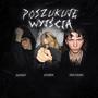 POSZUKUJĘ WYJŚCIA (feat. Per Dżinn) [Explicit]